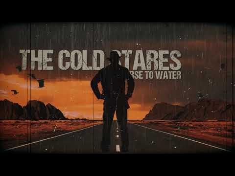 The Cold Stares - "Horse To Water" (Official Lyric Video)