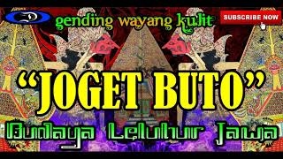 {{{ JOGET BUTA }}}_-_Gending Wayang Kulit Instrumental Kreasi  [Budaya Leluhur Jawa]