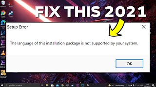 How to fix The Language of this installation package is not supported by your system 2021 screenshot 4