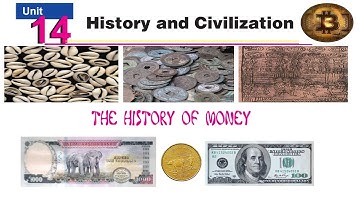 Class-9 Unit-14 History and Civilization (The History of Money)