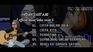 5 best lagu INDAH YASTAMI -  cover - ( official musik video )