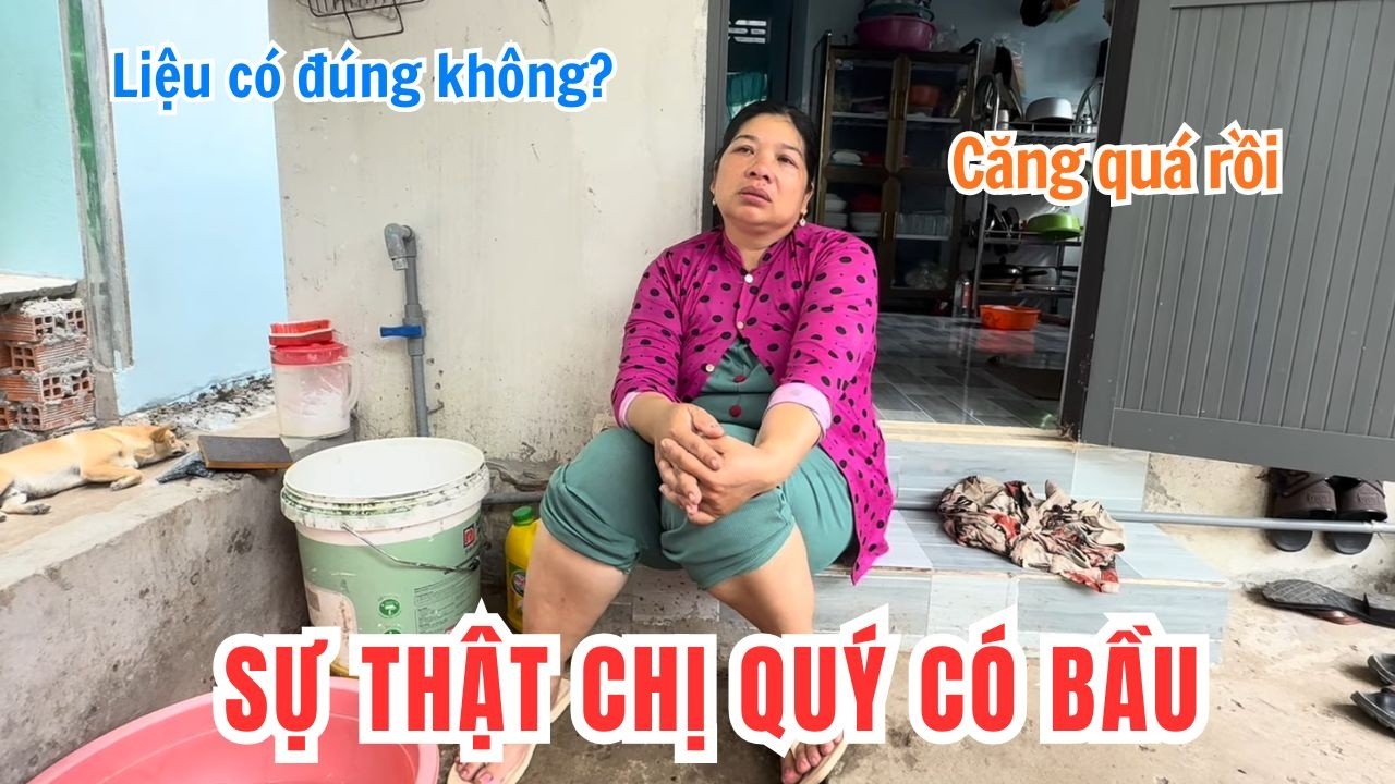 GiảI Đáp Sự Thật Chị quý Có Bầu Liệu Có Đúng Không. Anh Trung Thất Vọng Vì Chưa Được Làm Bố