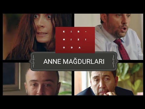 KIRMIZI ODA - KARAKTER ANALİZİ - ANNELİĞİN VE ANNELERİN ÇOCUKLAR ÜZERİNDEKİ ETKİSİ #kırmızıoda