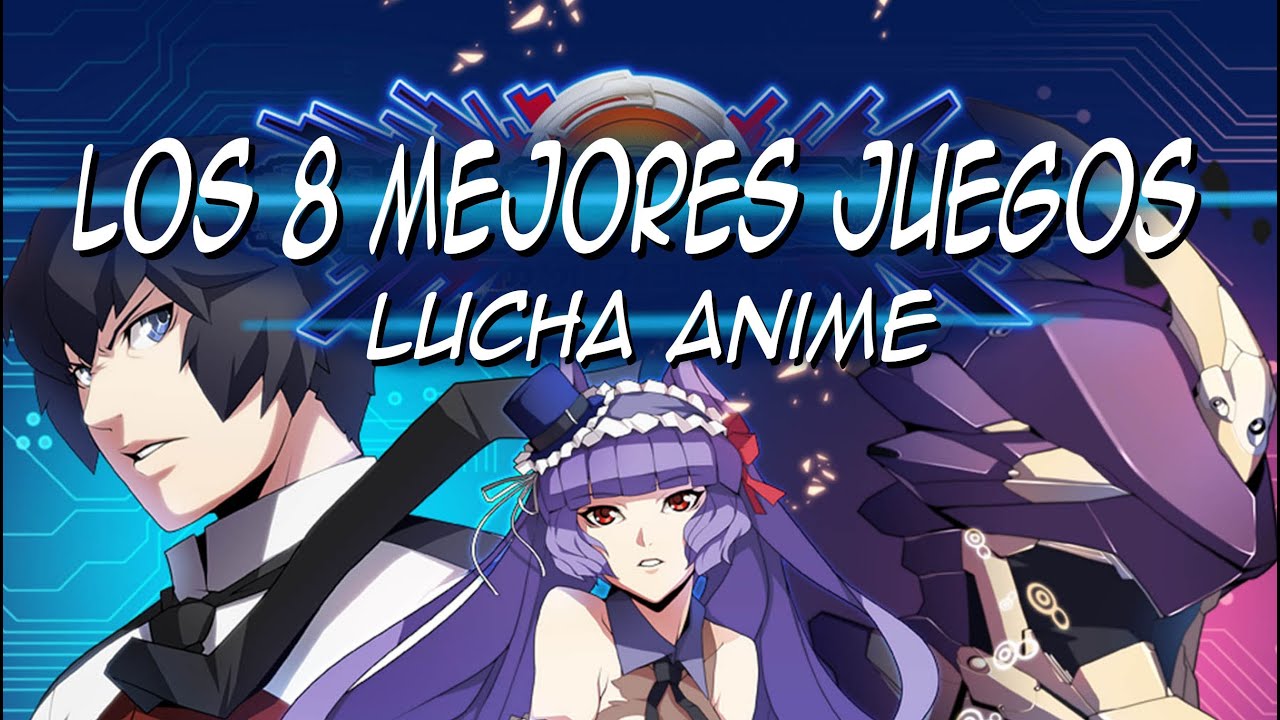 Los 8 mejores juegos de lucha anime - YouTube