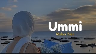 Ummi - Lirik Arab dan Terjemahan - Maher Zain