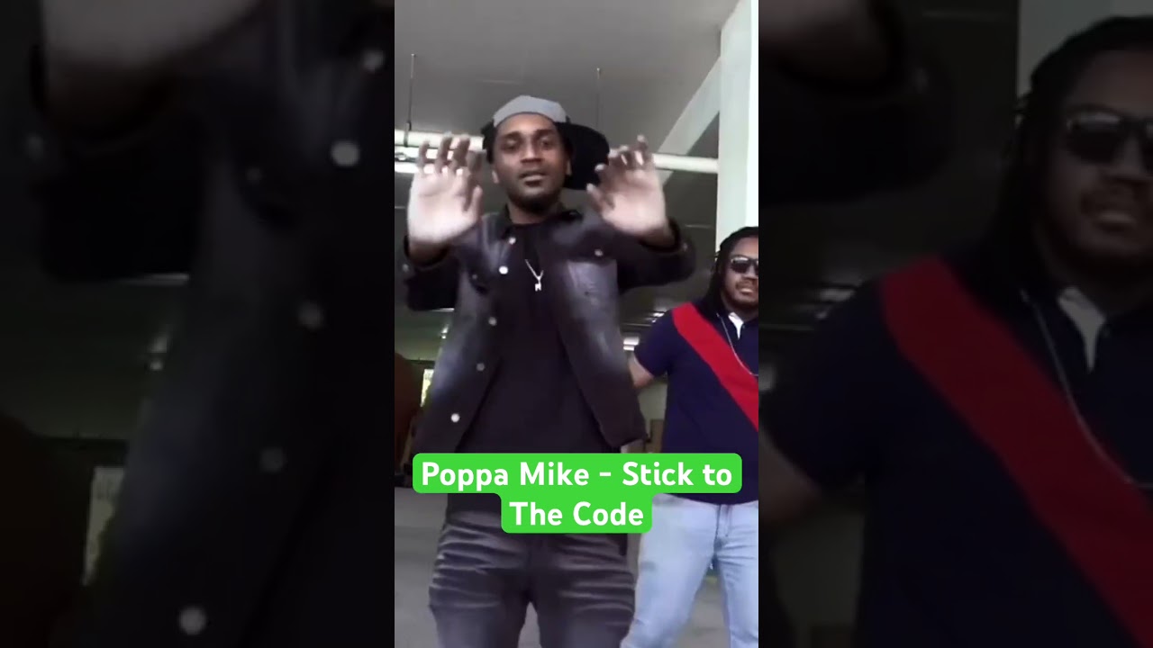 Poppa Mike - Stick To The Code