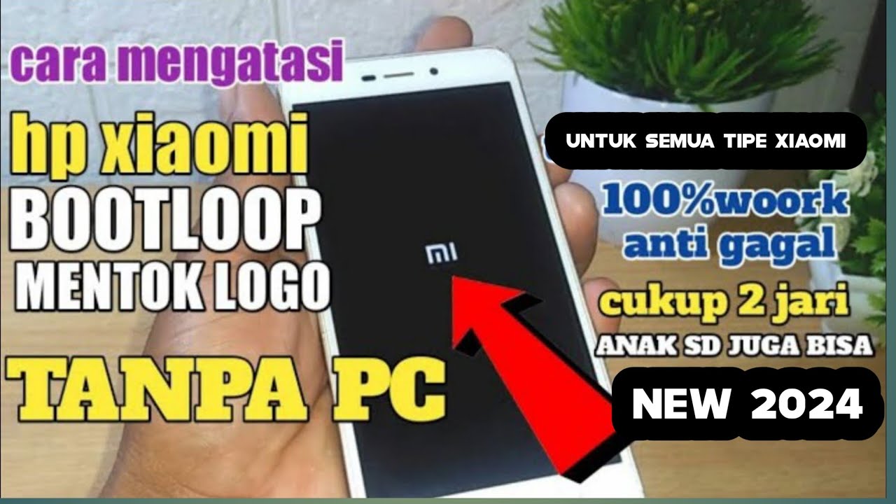 CARA MENGATASI HP XIAOMI MENTOK LOGO,BOOTLOOP TANPA PC TERBARU 2023