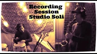 Recording Session at Studio Soli