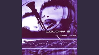 Video thumbnail of "Colony 5 - Trust You"