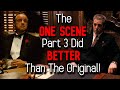 What The Godfather 3 Did BETTER Than The Original!