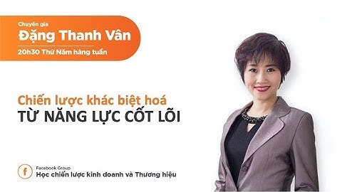 Sbu của năng lực cốt lõi là gì theo prahalad