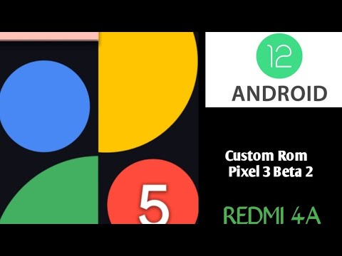Custom Rom Pixel 3 Beta 2 Redmi 4A Dan Redmi 5A Android 12 S - YouTube
