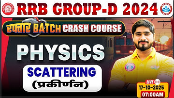 RRB Group D Physics Classes 2025 | Group D Physics Class | RRB Group D Crash Course