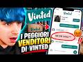 I PEGGIORI VENDITORI DI VINTED!!