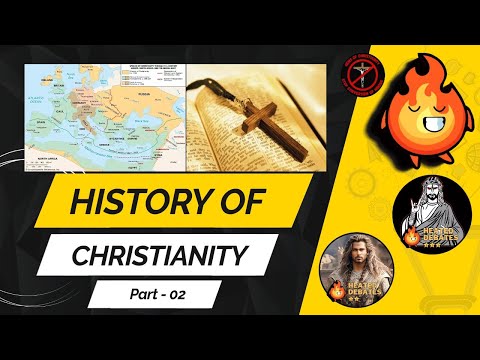 History of Christianity ( Part - 02 ) 