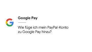 Wie füge ich mein PayPal-Konto zu Google Pay hinzu? screenshot 5