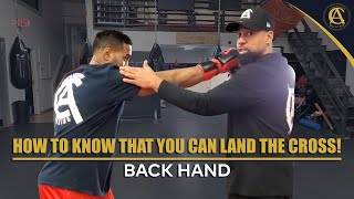 How to know that you can land the Cross! { back hand }