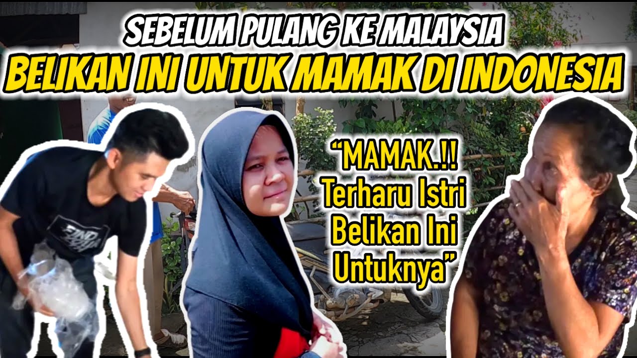 GAK NYANGKA‼️ Istriku Belikan Ini Untuk Mamak Sebelum Kami Mau Pulang Ke Malaysia