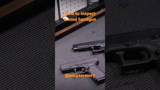 How to properly inspect a used pistol before buying. #firearmseducation #firearmtraining