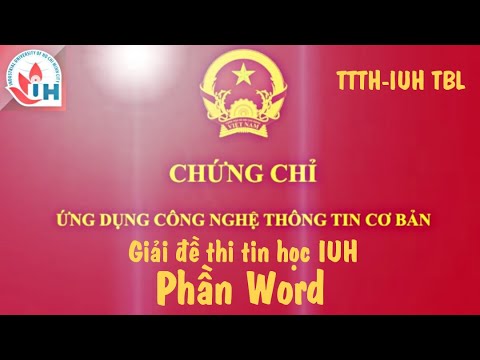 Iuh tin học | Hướng dẩn giải đề thi tin học 2019//phần Word //TTTH-IUH