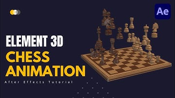Element 3D Chess Animation | After Effects Tutorial