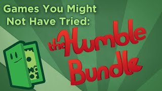 Games You Might Not Have Tried: Humble Bundle - Find New Games - Extra Credits (Video Game Video Review)