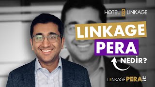 Linkage Pera Nedir? Oteller İçin Özel Web Yönetim Paneli Hemen Ücretsiz Demo Talep Edin