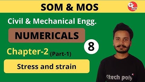 SOM | MOS | Lecture-8 | Numericals on Stress and Strain (part-1) | polytechnic 3rd semester.
