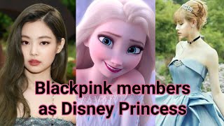 BLACKPINK Member as Disney Princess  🖤💗