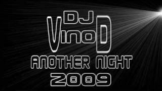 Dj Vinod - Another Night 2009