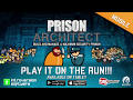 Prison architect mobile  coming this spring