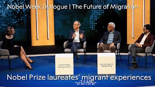 Three Nobel Prize laureates on their migrant experiences | Nobel Week Dialogue 2023