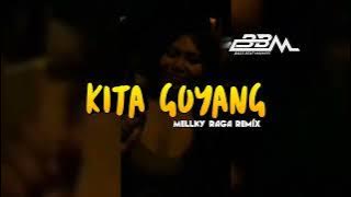 KITA GOYANG - KANCINGAN TERBARU - BASS BEAT MAUMERE REMIX