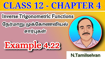 CLASS 12 | EXAMPLE - 4.22 | INVERSE TRIGONOMETRIC FUNCTIONS | MST