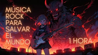 Música de rock  Para salvar el mundo (1 Hora) Thunderstruck