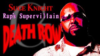 Suge Knight: Rap's Supervillain