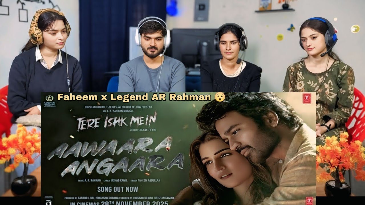 Aawaara Angaara Song Reaction Tere Ishk Mein | Dhanush, Kriti S, AR Rahman, Faheem, Irshad