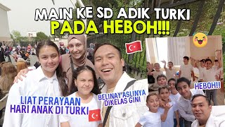 Blusukan ke sekolah adik Turki, BIKIN HEBOH SEKELAS 😂