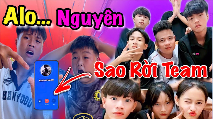 Gọi Điện Cho Anh Ba Phải TV Để Hỏi Lý Do Nguyên Sao Rời Team?