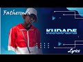 Kudade Fathermoh Ft Ndovu Kuu X Harry Craze X Lil Maina LYRIC VIDEO Kudade Fathermoh Ft Ndovu Kuu X Harry Craze X Lil Maina LYRIC VIDEO