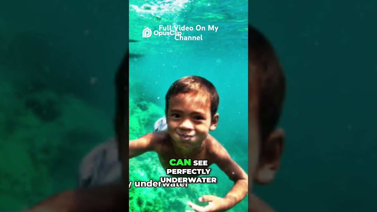 Unlocking Human Super Sight: The Moken Tribe Mystery 