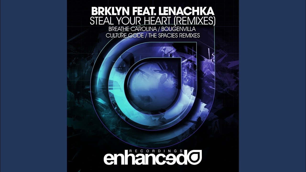 Steal Your Heart (Culture Code Remix)