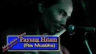 [HD] PAYUNG HITAM-RIA MUSTIKA (OM AVITA LAWAS - 2001)