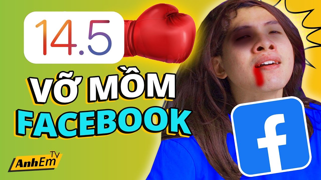 iphone facebook Update 2022 iOS 14.5 VẢ VỠ MỒM FACEBOOK NHƯ THẾ NÀO!??