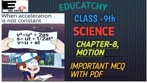 CLASS-9th, Science, Chapter-8, Motion.