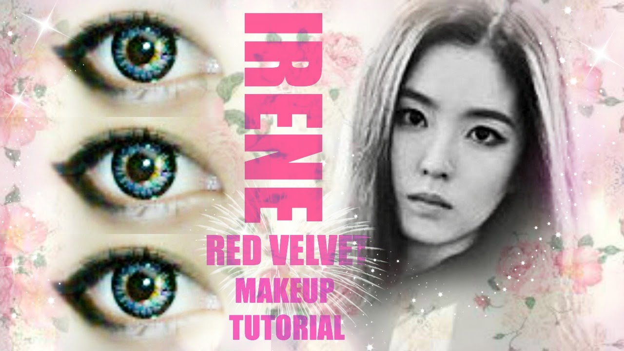IRENE Be Natural Red Velvet MAKEUP TUTORIAL YouTube