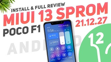 Poco F1 - MIUI 13 SPRom 21.12.27 | Android 12 | MIUI 13 New Features | Install & Detail Review