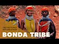 BONDA TRIBE (Odisha Tribes Markets and Villages)