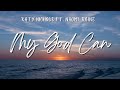 Katy Nichole ft. Naomi Raine | My God Can ( Lyrics & Scenery)