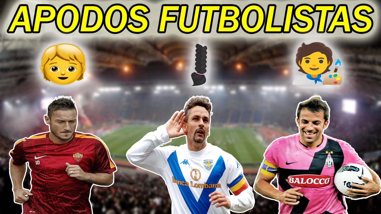 LOS MEJORES APODOS DE LOS FUTBOLISTAS ITALIANOS🇮🇹 YouTube
